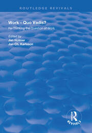 Work: Quo Vadis?: Re-thinking the Question of Work book cover