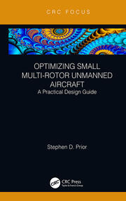 Optimizing Small Multi-Rotor Unmanned Aircraft: A Practical Design Guide book cover