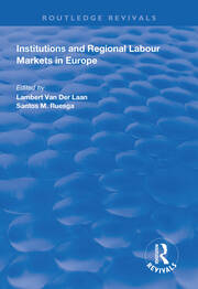 Institutions and Regional Labour Markets in Europe book cover