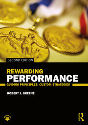 Rewarding Performance: Guiding Principles; Custom Strategies book cover