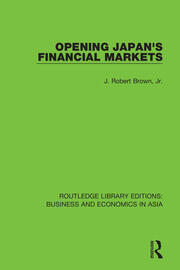 Opening Japan's Financial Markets book cover