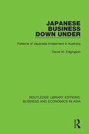 Japanese Business Down Under: Patterns of Japanese Investment in Australia book cover