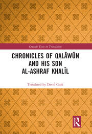 Chronicles of Qalāwūn and his son al-Ashraf Khalīl book cover