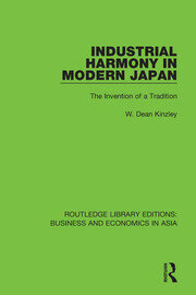 Industrial Harmony in Modern Japan: The Invention of a Tradition book cover