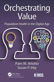 Orchestrating Value: Population Health in the Digital Age book cover