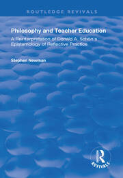 Philosophy and Teacher Education: A Reinterpretation of Donald A.Schon's Epistemology of Reflective Practice book cover
