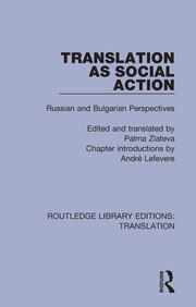 Translation as Social Action: Russian and Bulgarian Perspectives book cover