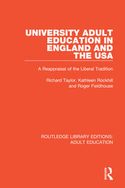 University Adult Education in England and the USA: A Reappraisal of the Liberal Tradition book cover