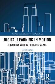 Digital Learning in Motion: From Book Culture to the Digital Age book cover