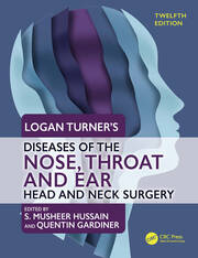 Logan Turner's Diseases of the Nose, Throat and Ear: Head and Neck Surgery, 12th Edition book cover