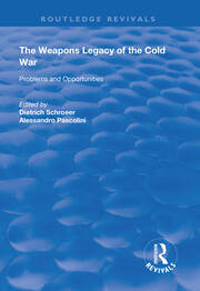 The Weapons Legacy of the Cold War: Problems and Opportunities book cover