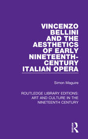 Vincenzo Bellini and the Aesthetics of Early Nineteenth-Century Italian Opera book cover