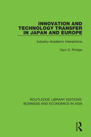 Innovation and Technology Transfer in Japan and Europe: Industry-Academic Interactions book cover