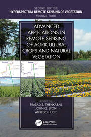 Advanced Applications in Remote Sensing of Agricultural Crops and Natural Vegetation book cover