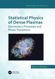 Statistical Physics of Dense Plasmas: Elementary Processes and Phase Transitions book cover