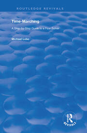 Time-Marching: A Step-by-step Guide to a Flow Solver book cover