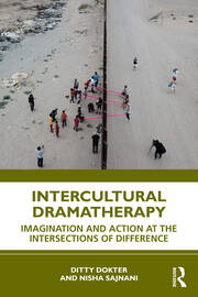 Intercultural Dramatherapy: Imagination and Action at the Intersections of Difference book cover