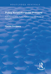Policy Networks Under Pressure: Pollution Control, Policy Reform and the Power of Farmers book cover