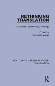 Rethinking Translation: Discourse, Subjectivity, Ideology book cover