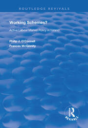 Working Schemes?: Active Labour Market Policy in Ireland book cover