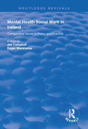 Mental Health Social Work in Ireland: Comparative Issues in Policy and Practice book cover