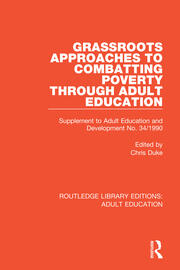 Grassroots Approaches to Combatting Poverty Through Adult Education: Supplement to Adult Education and Development No. 34/1990 book cover