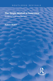 The Single Market in Insurance: Breaking Down the Barriers book cover