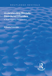 Understanding Mentally Disordered Offenders: A Multi-agency Perspective book cover
