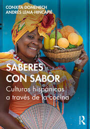 Saberes con sabor: Culturas hispánicas a través de la cocina book cover