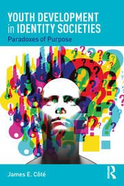 Youth Development in Identity Societies: Paradoxes of Purpose book cover