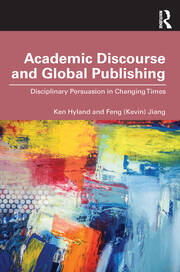 Academic Discourse and Global Publishing: Disciplinary Persuasion in Changing Times book cover