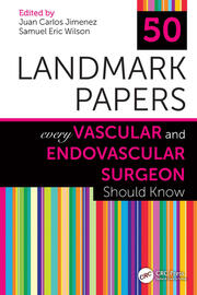 50 Landmark Papers Every Vascular and Endovascular Surgeon Should Know book cover