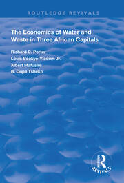 The Economics of Water and Waste in Three African Capitals book cover