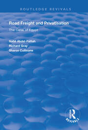 Road Freight and Privatisation: The Case of Egypt book cover