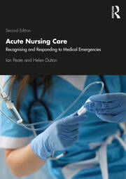 Acute Nursing Care: Recognising and Responding to Medical Emergencies book cover