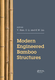Modern Engineered Bamboo Structures: Proceedings of the Third International Conference on Modern Bamboo Structures (ICBS 2018), June 25-27, 2018, Beijing, China book cover