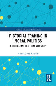 Pictorial Framing in Moral Politics: A Corpus-Based Experimental Study book cover