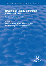 Developing Quality in Personal Social Services: Concepts, Cases and Comments book cover