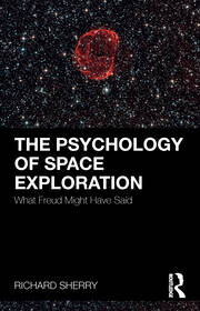The Psychology of Space Exploration: What Freud Might Have Said book cover