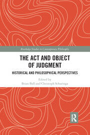 The Act and Object of Judgment: Historical and Philosophical Perspectives book cover