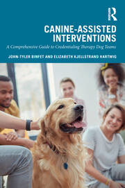 Canine-Assisted Interventions: A Comprehensive Guide to Credentialing Therapy Dog Teams book cover