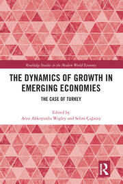 The Dynamics of Growth in Emerging Economies: The Case of Turkey book cover