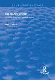 The G7/G8 System: Evolution, Role and Documentation book cover