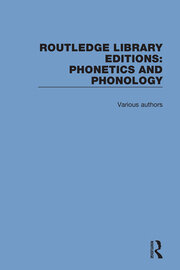 Routledge Library Editions: Phonetics and Phonology book cover