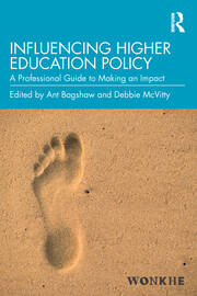 Influencing Higher Education Policy: A Professional Guide to Making an Impact book cover