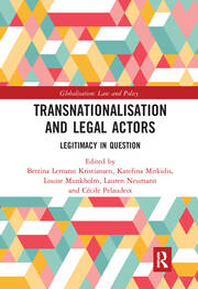 Transnationalisation and Legal Actors: Legitimacy in Question book cover