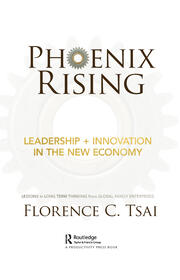 Phoenix Rising – Leadership + Innovation in the New Economy: Lessons in Long-Term Thinking from Global Family Enterprises book cover