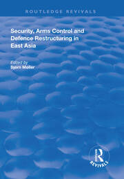 Security, Arms Control and Defence Restructuring in East Asia book cover