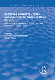 Social and Structural Change: Consequences for Business Cycle Surveys - Selected Papers Presented at the 23rd Ciret Conference, Helsinki book cover