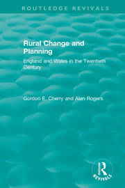 Rural Change and Planning: England and Wales in the Twentieth Century book cover